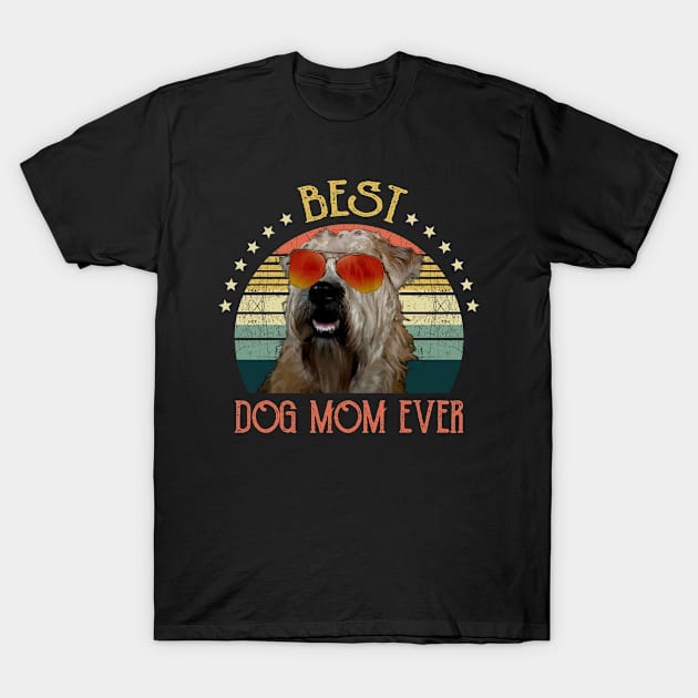 Womens Best Dog Mom Ever Soft Coated Wheaten Terrier Mothers Day Gift T-Shirt by gussiemc